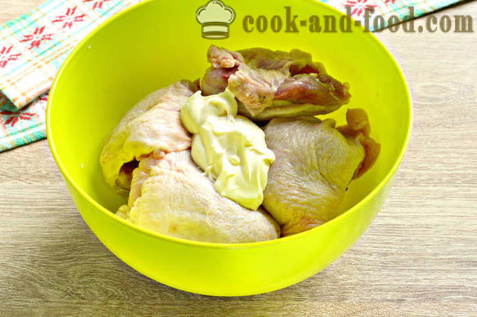 Cosce di pollo in forno - come cucinare le cosce di pollo in maionese e salsa di soia, un passo per passo ricetta foto